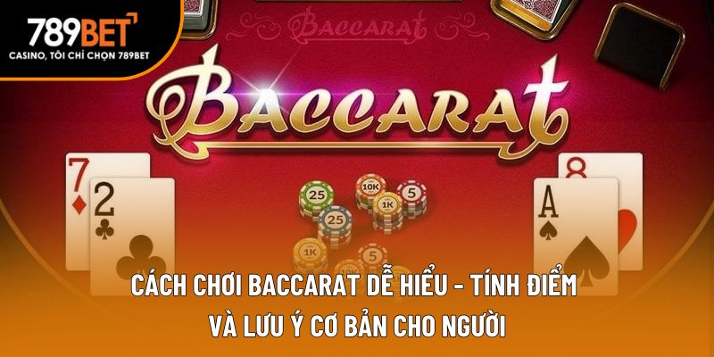 cách chơi baccarat